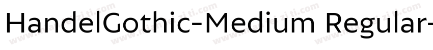 HandelGothic-Medium Regular字体转换